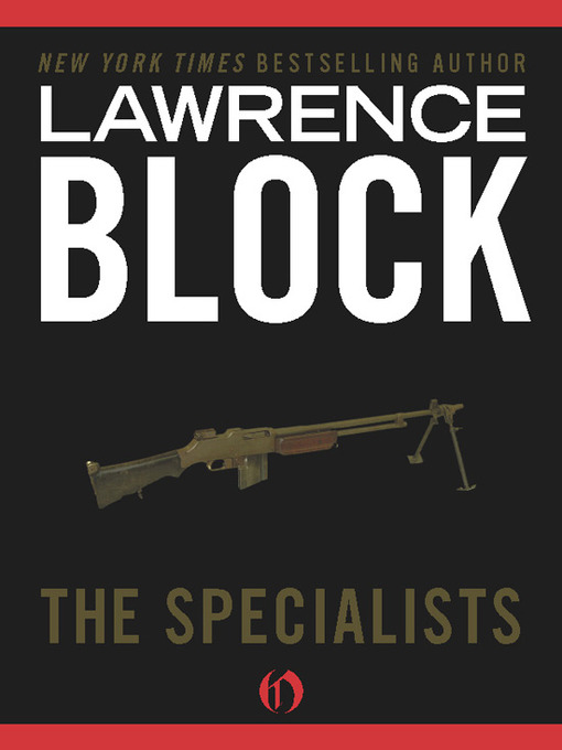 Détails du titre pour The Specialists par Lawrence Block - Disponible